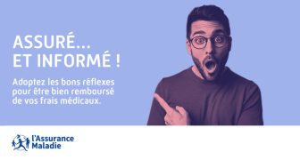 Assurance maladie : les bons réflexes à adopter