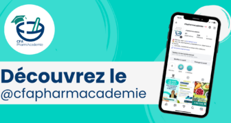 Boostez vos conseils à l&rsquo;officine avec CFAPharmAcademie !