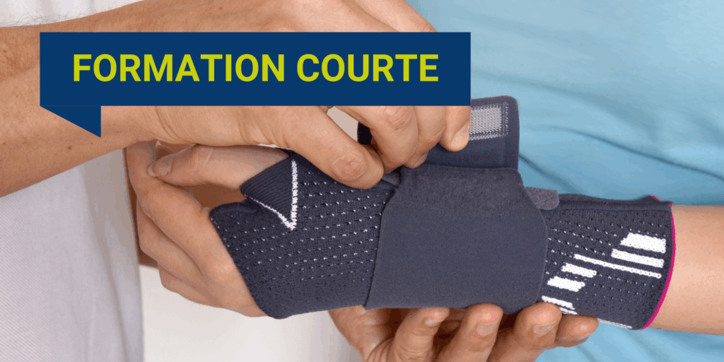 Un professionnel du petit appareillage orthopédique qui met une attelle au poignet d'une patiente. Texte superposé : « Formation courte ».