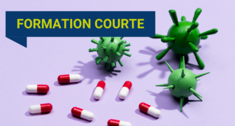 Formation antibiorésistance : renforcez votre rôle de préventeur